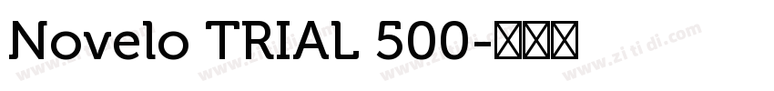 Novelo TRIAL 500字体转换